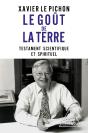 Le Goût De La Terre : Testament Scientifique Et Spirituel - Preview