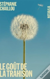 Le Goût De La Trahison