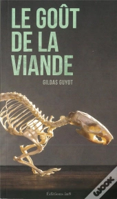 Le Goût De La Viande