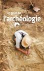 Le Goût De L'Archéologie - Preview