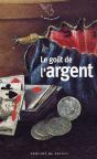 Le Goût De L'Argent - Preview