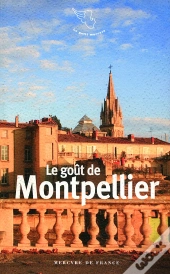 Le Gout De Montpellier