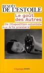 Le Goût Des Autres ; De L'Exposition Coloniale Aux Arts Premiers - Preview