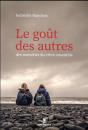 Le Goût Des Autres ; Des Nouvelles Du Vivre Ensemble - Preview