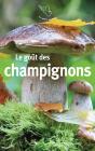 Le Goût Des Champignons - Preview