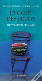 Le Gout Des Fruits