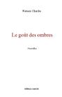 Le Goût Des Ombres - Preview