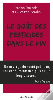 Le Goût Des Pesticides Dans Le Vin