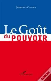 Capa do artigo Le Goût Du Pouvoir