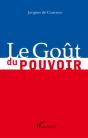 Le Goût Du Pouvoir - Preview