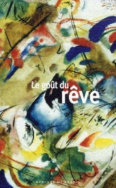 Le Gout Du Rêve