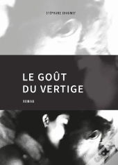 Le Gout Du Vertige