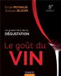 Le Goût Du Vin ; Le Grand Livre De La Dégustation (5e Édition) - Preview