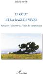 Le Goût Et La Rage De Vivre ; Pourquoi J'Ai Survécu À L'Enfer Des Camps Nazis - Preview