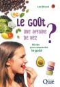 Le Goût, Une Affaire De Nez ? - Preview