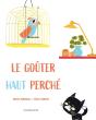 Le Goûter Haut Perché - Preview
