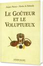 Le Goûteur Et Le Volupteux - Preview