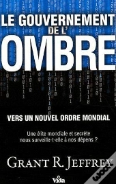 Le Gouvernement De L'Ombre