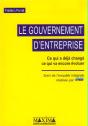 Le Gouvernement D'Entreprise ; Ce Qui A Deja Change, Ce Qui Va Encore Evoluer - Preview