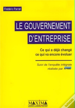 Capa do artigo Le Gouvernement D'Entreprise ; Ce Qui A Deja Change, Ce Qui Va Encore Evoluer