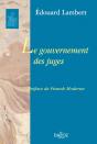 Le Gouvernement Des Juges - Réimpression De L'Édition De 1921 - Preview