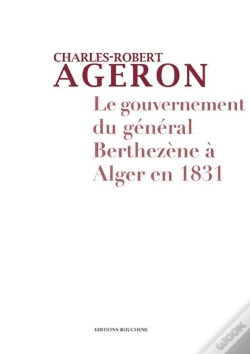 Capa do artigo Le Gouvernement Du Général Berthezene À Alger