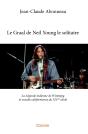 Le Graal De Neil Young Le Solitaire - Preview