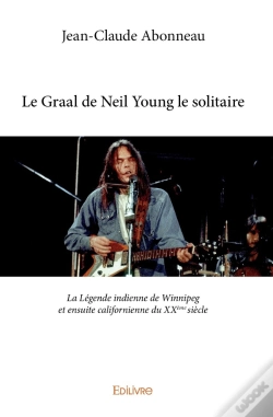 Capa do artigo Le Graal De Neil Young Le Solitaire