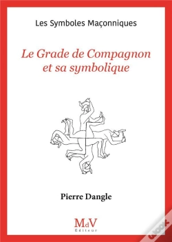 Capa do artigo Le Grade De Compagnon Et Sa Symbolique