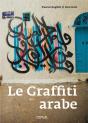 Le Graffiti Arabe - Preview