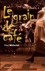 Le Grain De Cafe - Preview