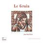 Le Grain - Preview