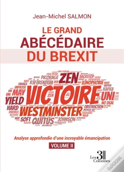 Capa do artigo Le Grand Abécédaire Du Brexit : Analyse Approfondie D'Une Incroyable Émancipation T.2