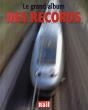 Le Grand Album Des Records - Preview