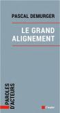 Le Grand Alignement - Preview