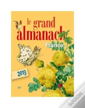 Le Grand Almanach De La France 2013