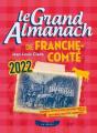 Le Grand Almanach De La Lorraine 2022 - Preview