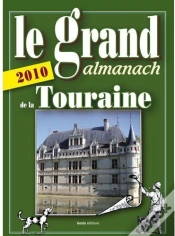 Capa do artigo Le Grand Almanach De La Touraine (Édition 2010)