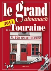 Capa do artigo Le Grand Almanach De La Touraine (Édition 2011)