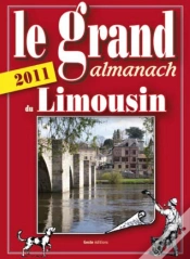 Capa do artigo Le Grand Almanach Du Limousin (Édition 2011)