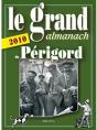 Le Grand Almanach Du Périgord (Édition 2010) - Preview