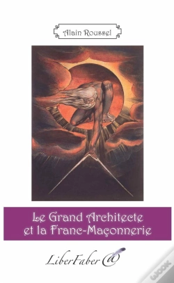 Capa do artigo Le Grand Architecte Et La Franc-Maconnerie