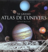 Le Grand Atlas De L'Univers