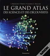 Le Grand Atlas Des Sciences Et Des Découvertes