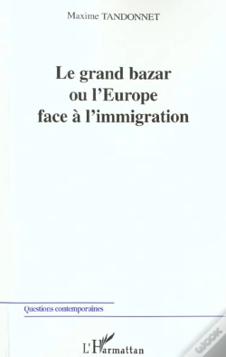 Capa do artigo Le Grand Bazar Ou L'Europe Face À L'Immigration