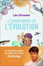 Le Grand Bordel De L'Évolution