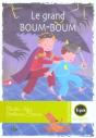 Le Grand Boum-Boum - Preview