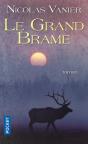 Le Grand Brame - Preview