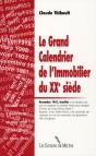 Le Grand Calendrier De L'Immobilier Du Xx Siècle - Preview