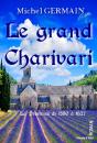 Le Grand Charivari - Preview